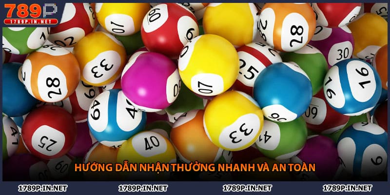 Hướng dẫn nhận thưởng nhanh và an toàn