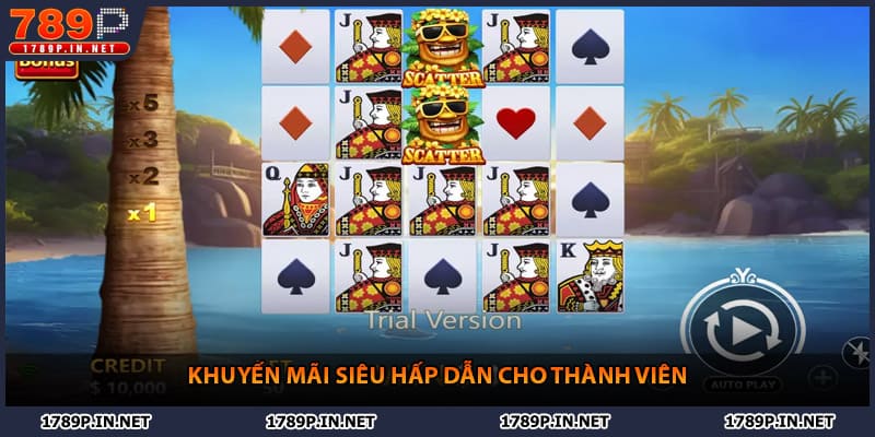 Khuyến mãi siêu hấp dẫn cho thành viên